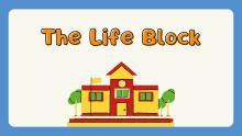 A clipart image of a school with orange bubble text above that reads &quot;The Life Block&quot;